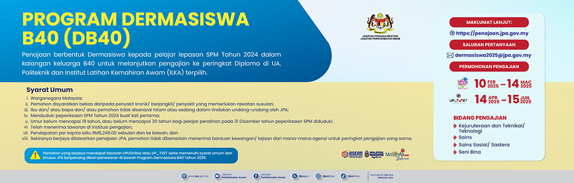 Tawaran Penajaan Program Dermasiswa B40 (DB40) Tahun 2025